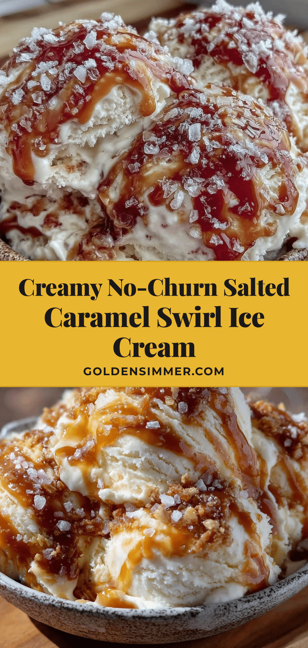 no-churn salted caramel swirl ice cream recipe