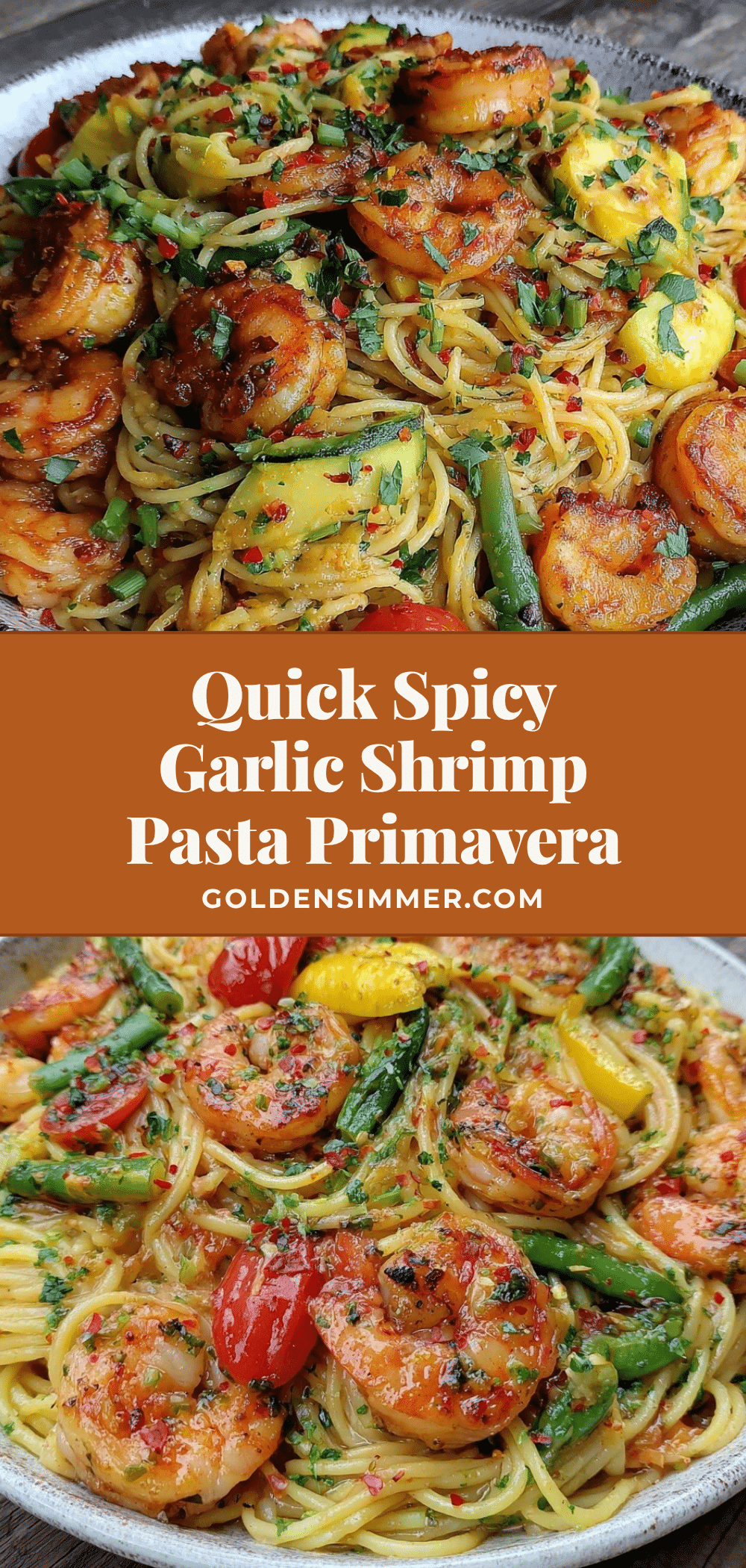 spicy garlic shrimp pasta primavera recipe