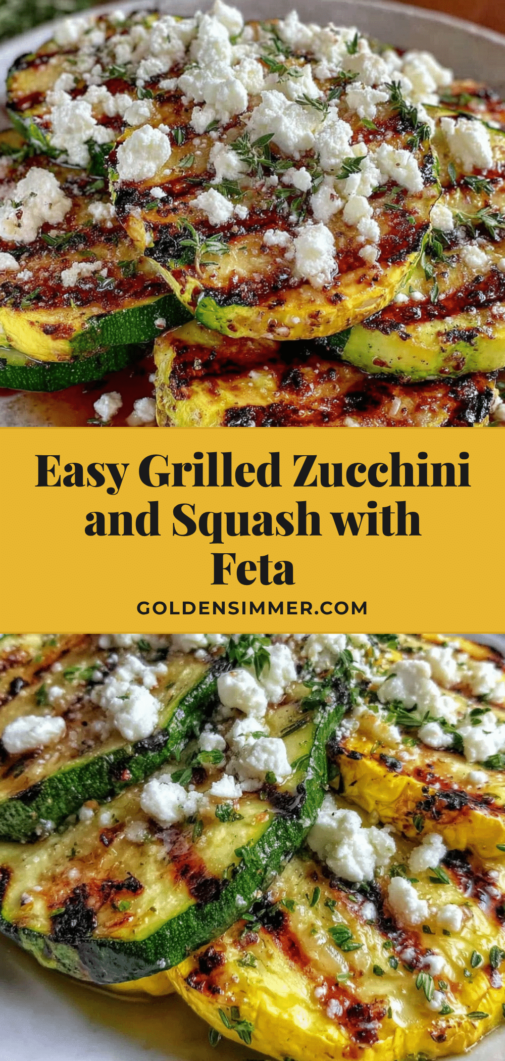 easy grilled zucchini and yellow squash with feta recipe
