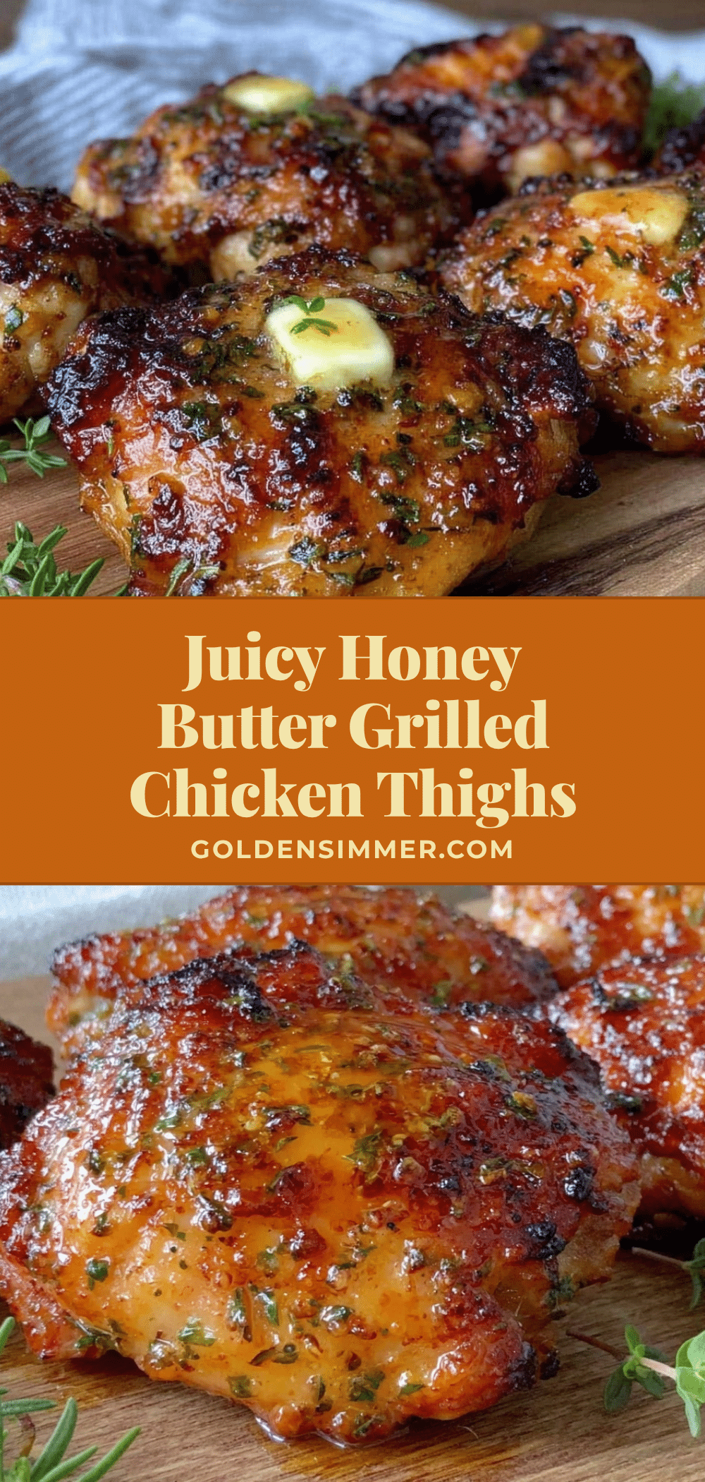 honey butter grilled chicken thighs recipe